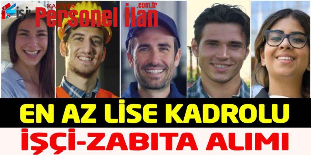 Kamu Kurumu En Az Lise Daimi Kadro Zabıta Operatör Teknisyen Alımı
