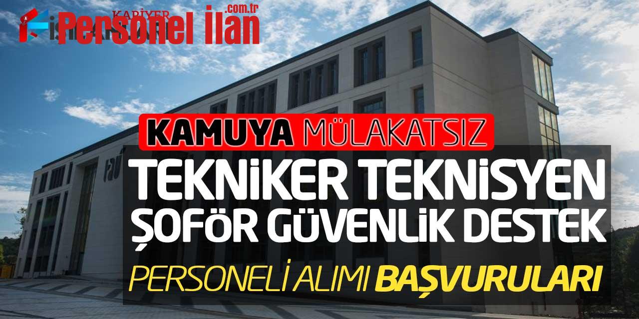 Kamuya Tekniker Teknisyen Şoför Güvenlik Destek Personeli Alımı Başvuruları