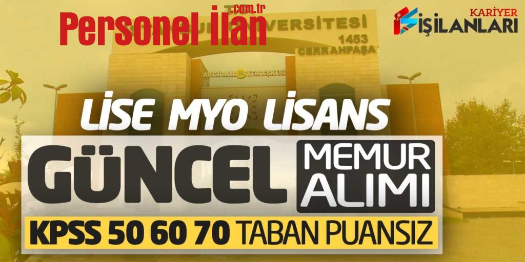 Lise Önlisans Lisans Güncel Memur Alımı (KPSS 50 60 70 - Taban Puansız)