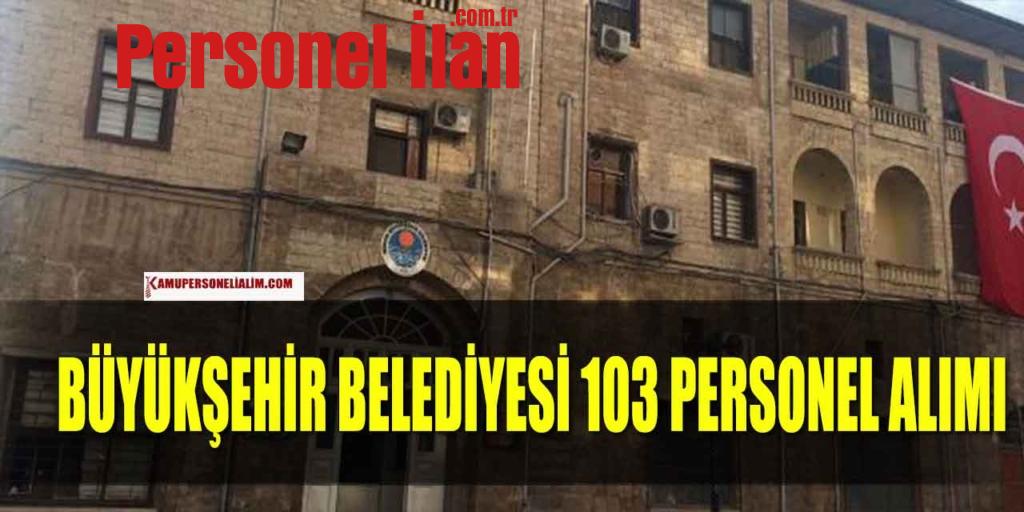 Mersin Büyükşehir Belediyesi 103 Personel Alımı Kadro Dağılımı