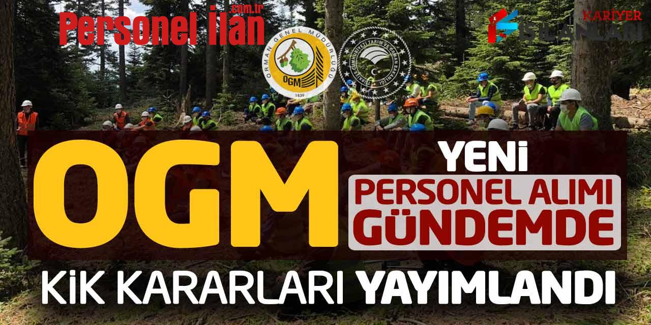 OGM Yeni Personel Alımı Gündemde! Bakanlık KİK Kararlarını Yayımladı