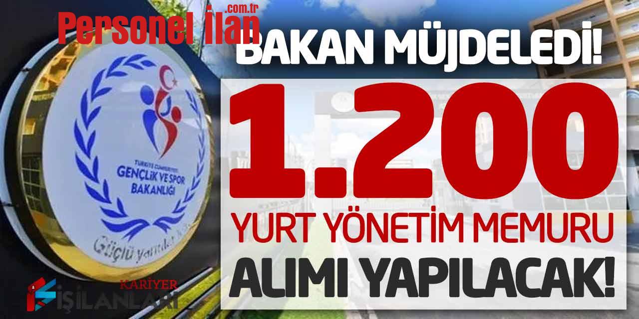 Son Dakika! Bakan Kasapoğlu: 1.200 Yurt Yönetim Memuru Alımı Yapılacak