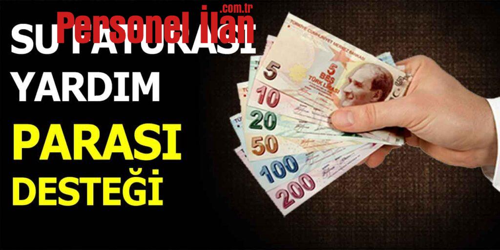 Su Faturası Desteği! Kimler Alıyor? İşte Yardım Ücreti