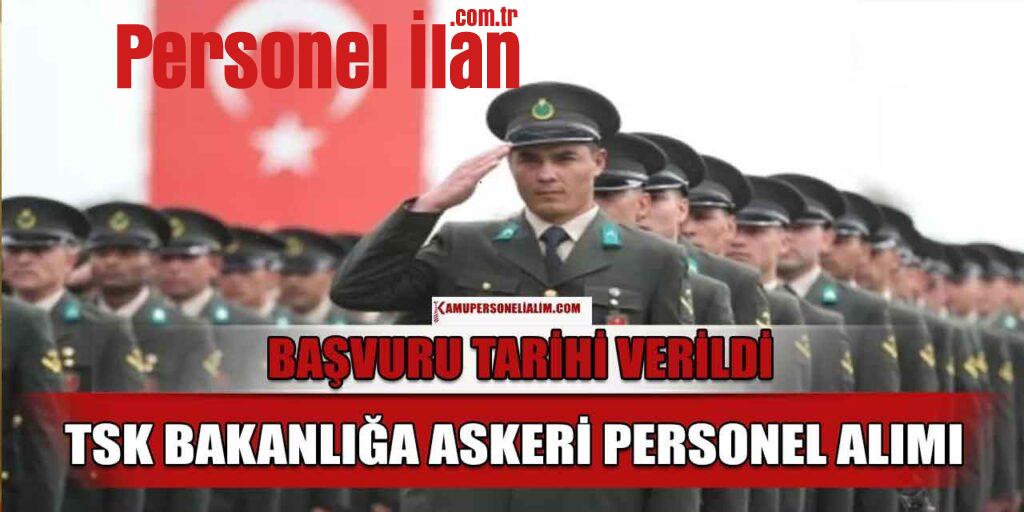 TSK Komutanlığa 64 Askeri Personel Alımı