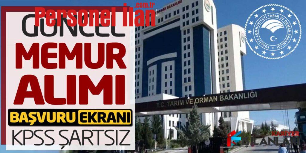 Tarım Bakanlığı Güncel Memur Alımı Online Başvuruları (KPSS Şartsız)