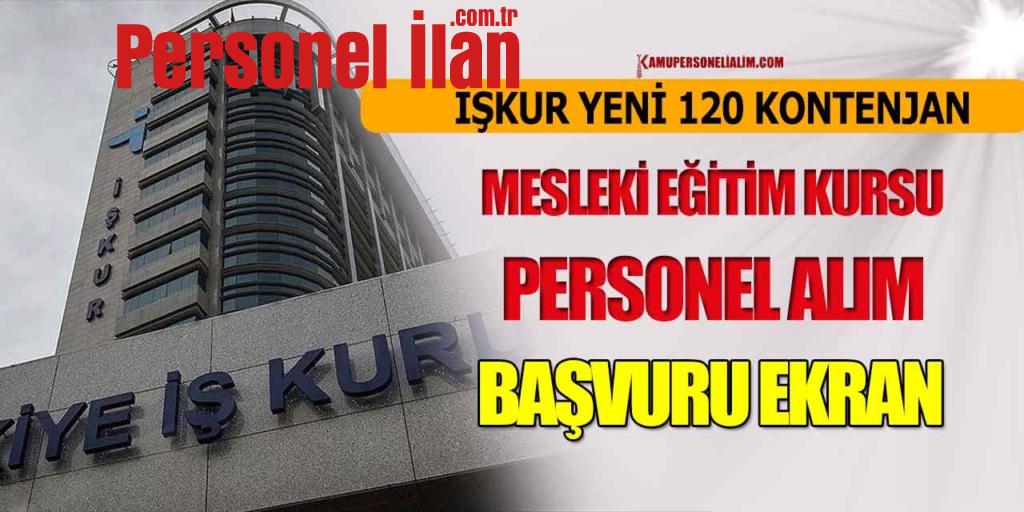 Yeni İşçi Alımı 120 Kontenjan! İŞKUR MEK Personel Alımı Başvuru Ekranı