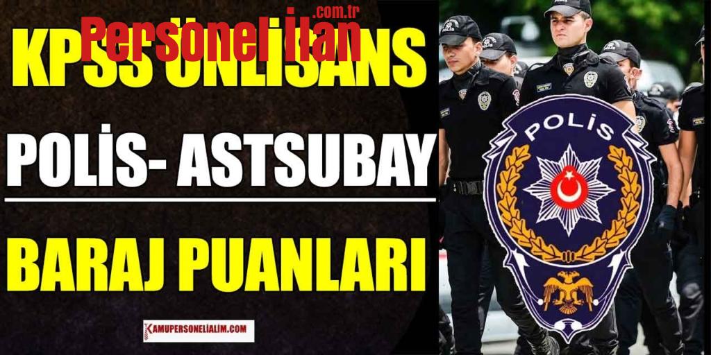 Polis ve Astsubay KPSS Ön lisans Baraj Puanları