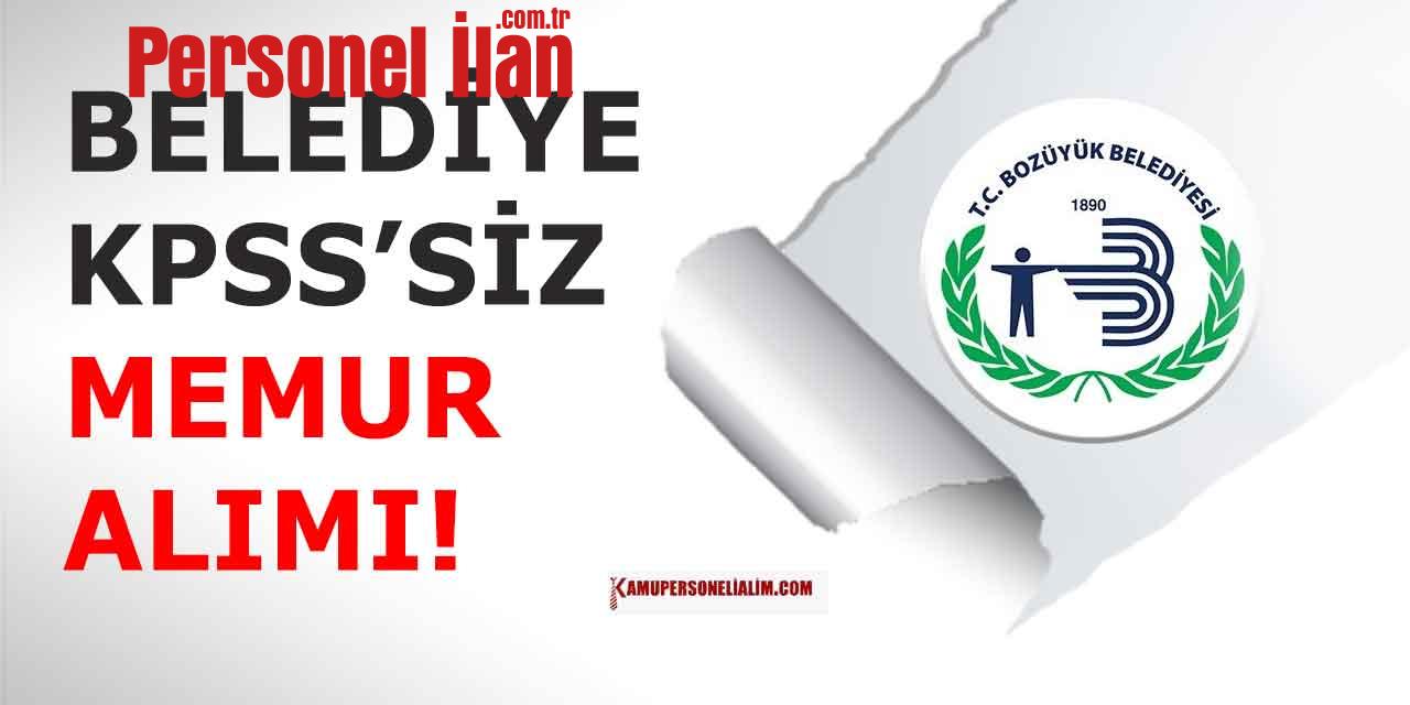 Bozüyük (Bilecek) Belediyesi KPSS’siz İşçi Alımı Kamu İlanı