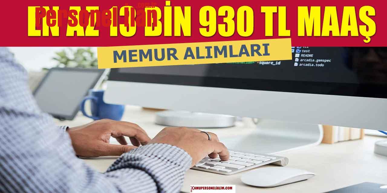 Büyükşehir Belediye En Az 13 Bin 930 TL Maaşla Memur Alacak