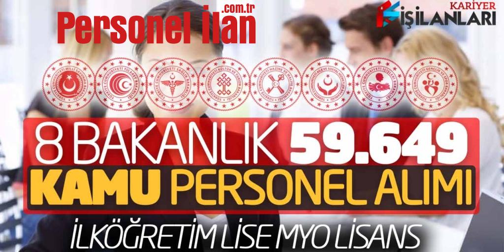 8 Bakanlığa Güncel 59.649 Kamu Personel Alımı (İlköğretim Lise MYO Lisans)