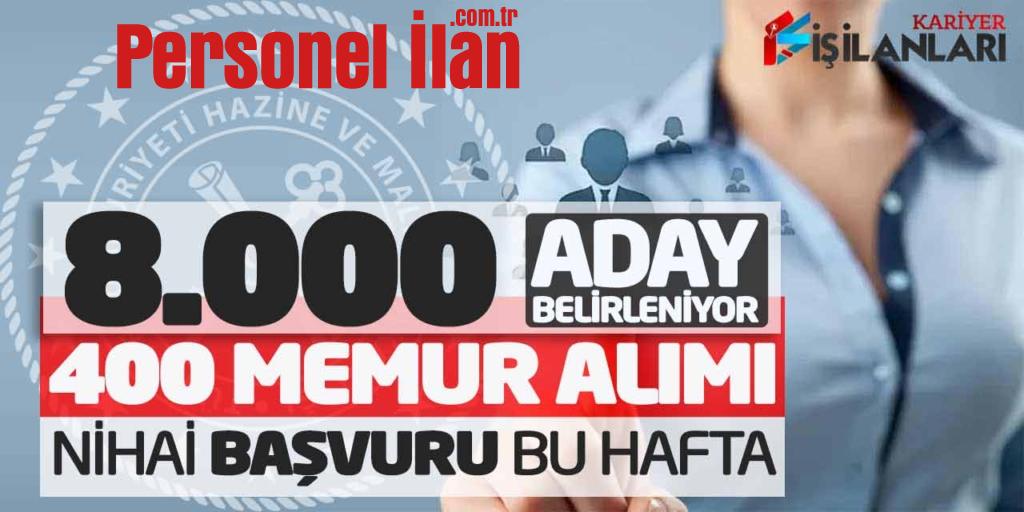 8.000 Aday Belirleniyor! Bakanlık 400 Memur Alımı Nihai Başvuruları Bu Hafta