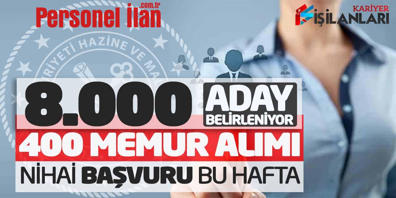8.000 Aday Belirleniyor! Bakanlık 400 Memur Alımı Nihai Başvuruları Bu Hafta
