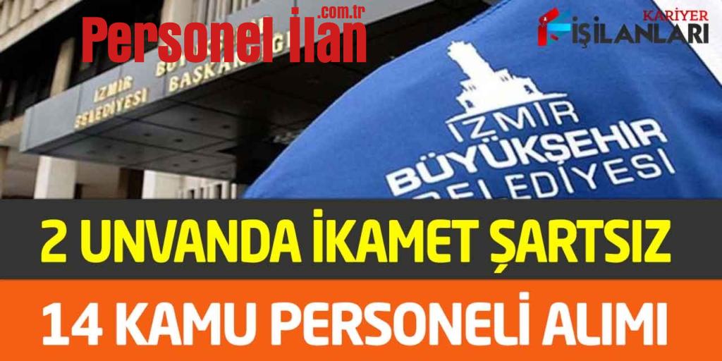 Büyükşehir Belediyesi 2 Unvanda 14 Kamu Personeli Alımı İŞKUR 2022