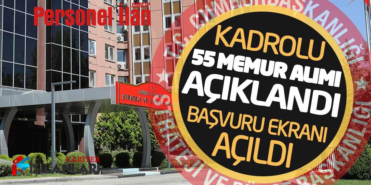 Cumhurbaşkanlığı SBB Kadrolu 55 Memur Alımı Açıklandı! Başvuru Ekranı Açıldı