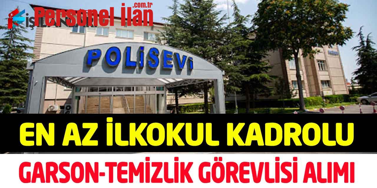 Emniyet Müdürlüğü En Az İlkokul Üst Yaş Yok Kadrolu İşçi Alımı