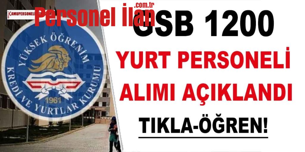 GSB 1200 Yurt Personeli Alımı Açıklandı! Sonuç Ekranı