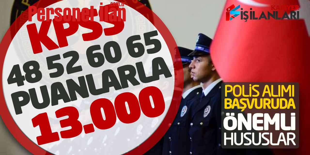 KPSS 48 52 60 65 Puanlarla POMEM 13.000 Polis Alımı! Başvuruda Önemli Hususlar