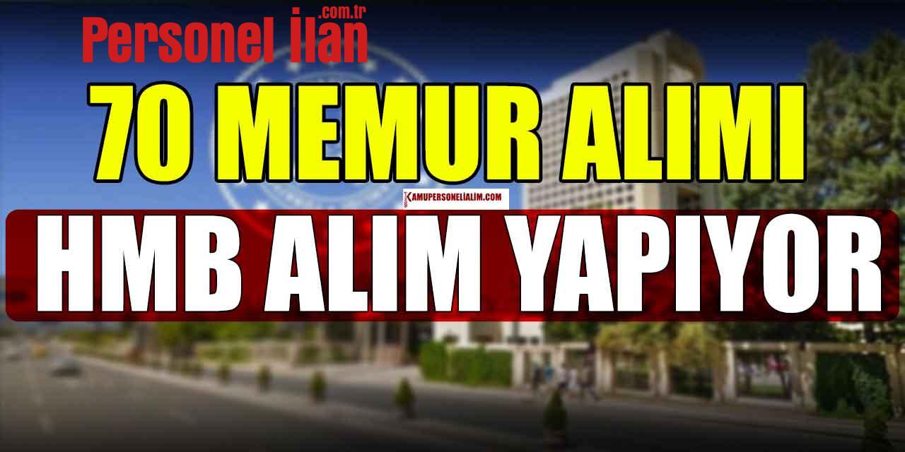 KPSS Puanı Olanlar HMB 70 Memur Alacak