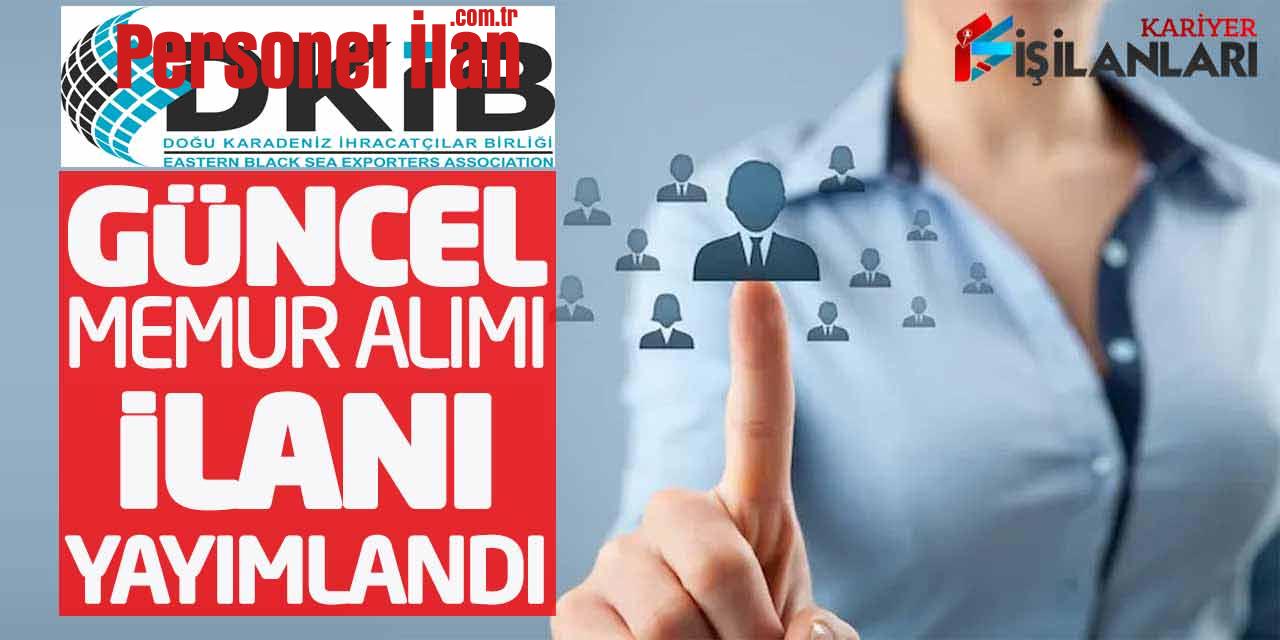 Kamu Kurumu Güncel Memur Personel Alımı Başvuru İlanı Yayımladı