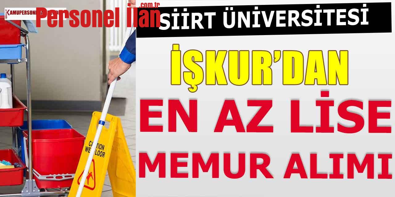 Kamu Kurumu İŞKUR Üzerinden En Az Lise Temizlik-Büro Personeli Alımı