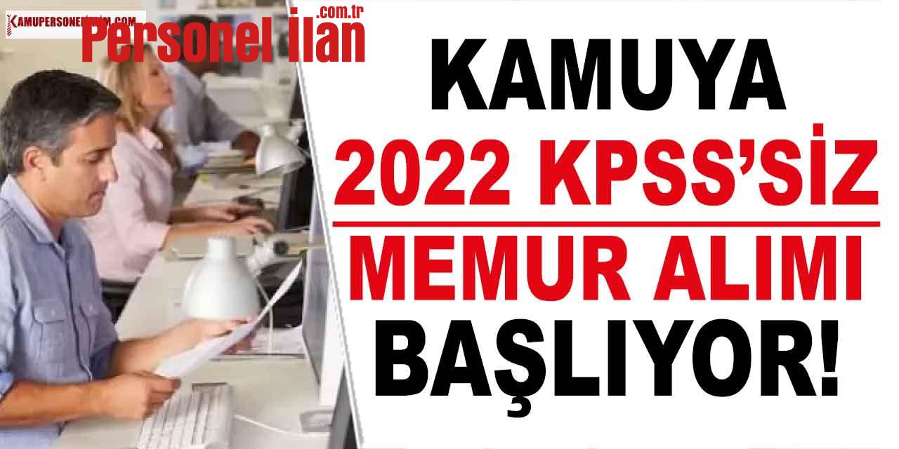 Kamuya 2022 KPSS’siz 549 Devlet Memuru Alımı Başlıyor