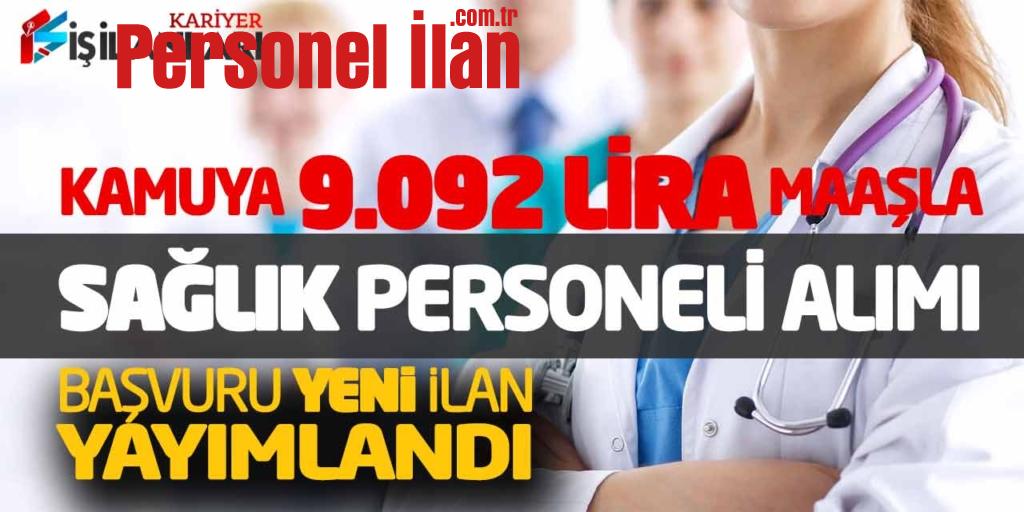 Kamuya 9.092 Lira Maaşla Sağlık Teknikeri Alımı Başvuru İlanı Yayımlandı