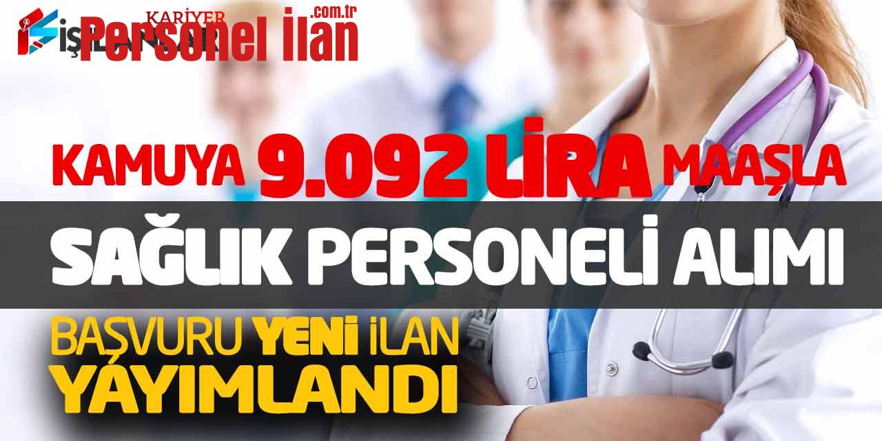 Kamuya 9.092 Lira Maaşla Sağlık Teknikeri Alımı Başvuru İlanı Yayımlandı