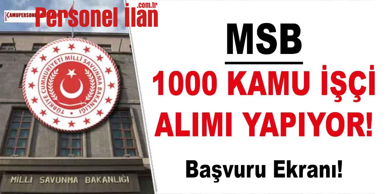 MSB 1000 Kamu İşçi Alıyor! Branş ve Başvuru Ekranı