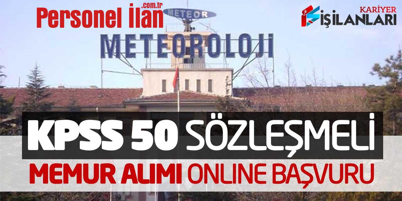 Meteoroloji MGM KPSS 50 Puan Sözleşmeli Memur Alımı Online Başvuruları