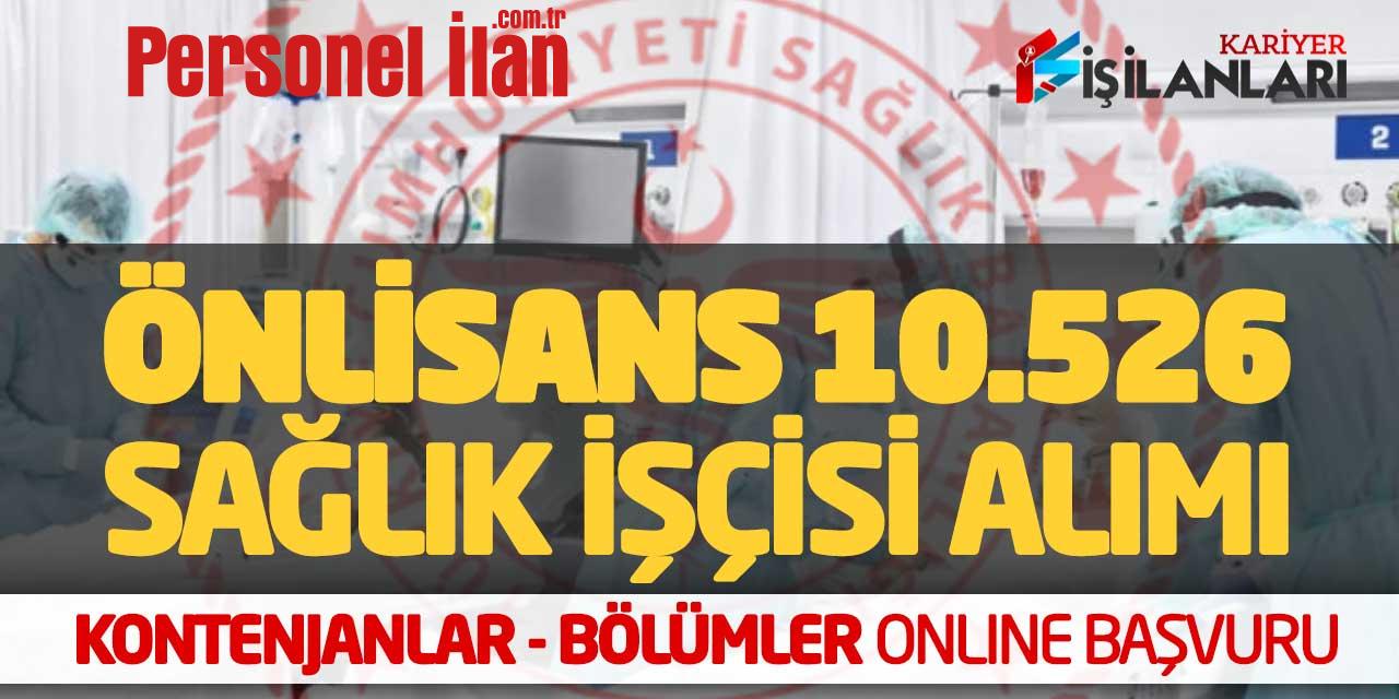 Önlisans 10.526 Sağlık İşçisi Alımı Kontenjanlar - Bölümler (Online Başvuru)