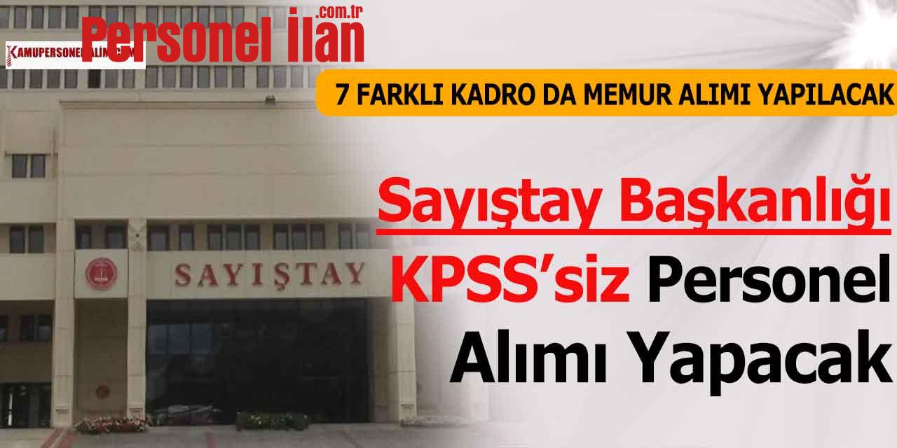Sayıştay KPSS’siz 8 Kamu Personeli Alımı İlanı