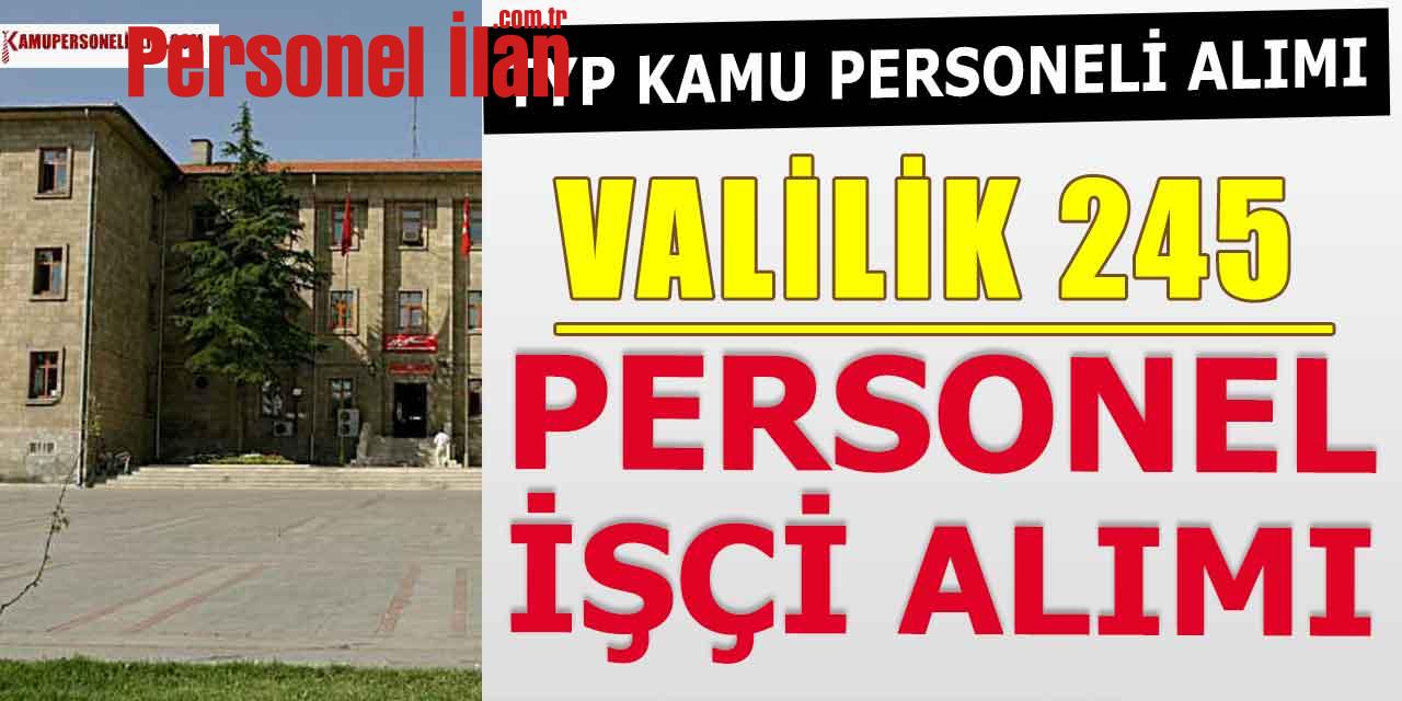 TYP Personel Alımı Kamu İlanı! İl ve İlçe 245 İşçi Alımı