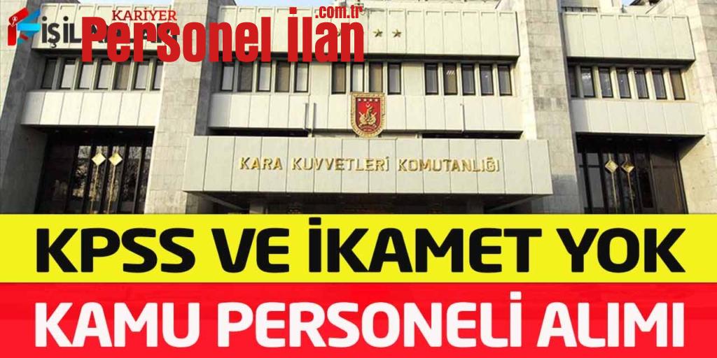 Türk Silahlı Kuvvetleri KPSS-İkamet Yok Kadrolu Kamu Personeli Alımı