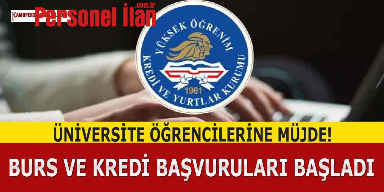 Üniversite Öğrencileri Müjde! KYK Burs ve Öğrenim Kredi Başvuruları Başladı!