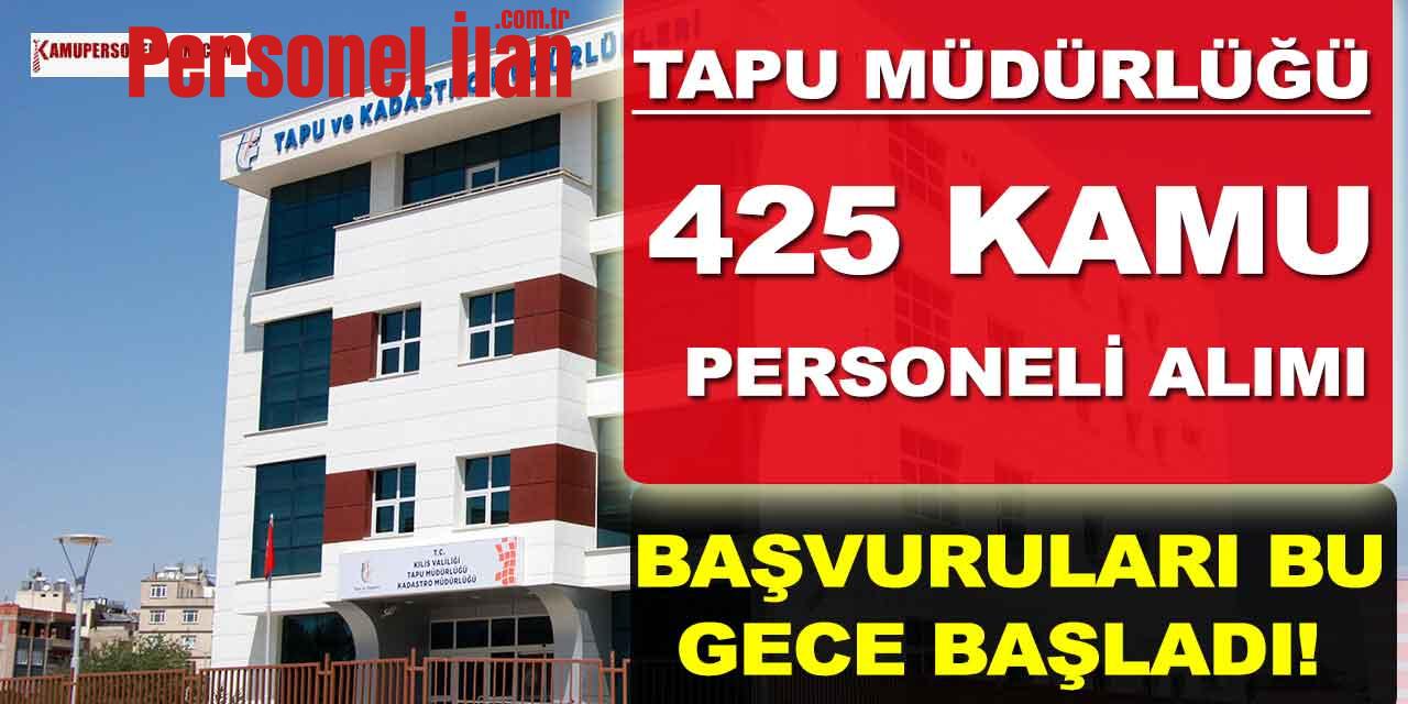 Tapu ve Kadastro 425 Kamu Personeli Alımı Başvuruları Bu Gece Başladı