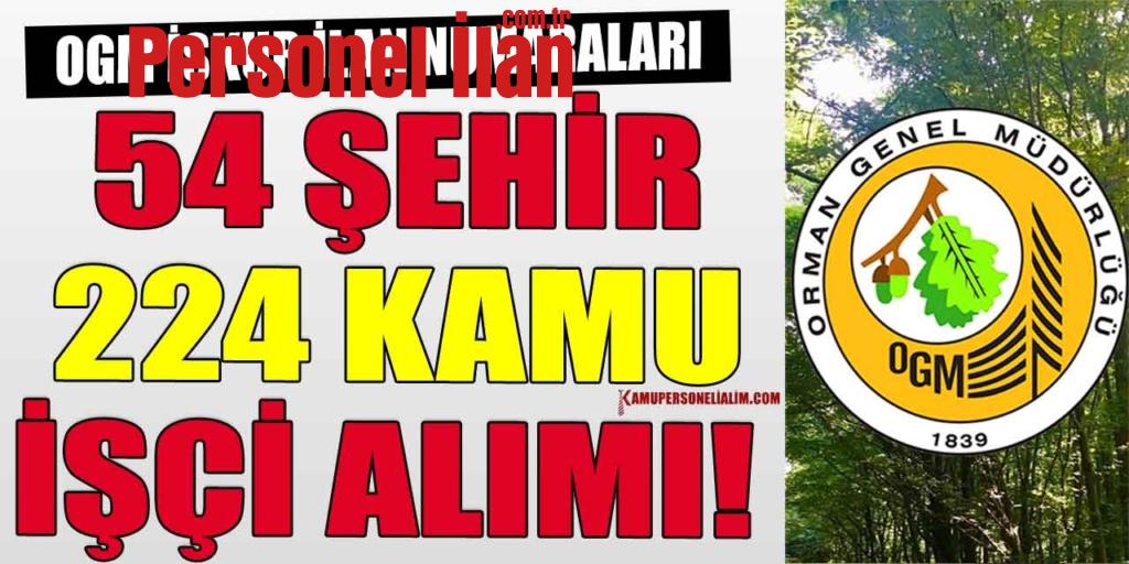 OGM 54 Şehir 224 Kamu İşçi Alımı! İŞKUR İlan Numaraları