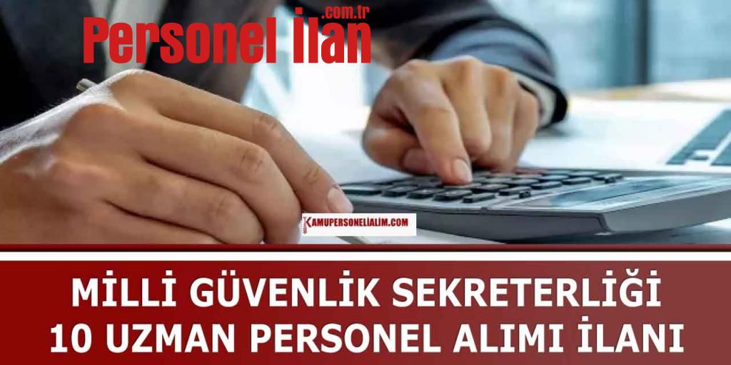 Milli Güvenlik Genel Sekreterliği 10 Uzman Personel Alımı İlanı