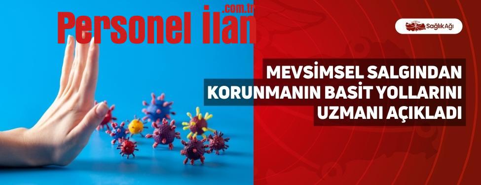 Mevsimsel Salgından Korunmanın Basit Yollarını Uzmanı Açıkladı