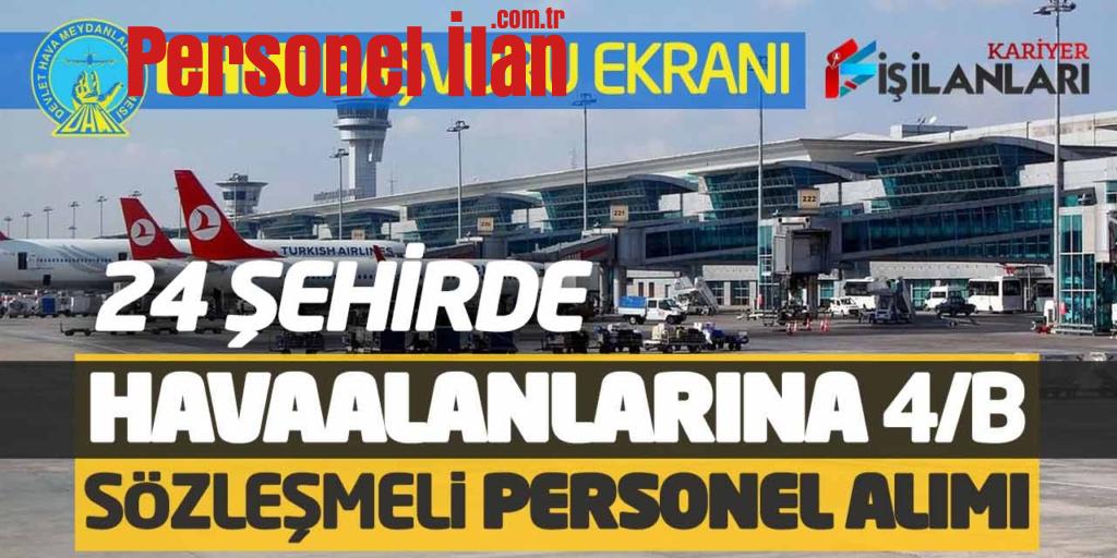 24 Şehirde Havaalanlarına 4/B Sözleşmeli Personel Alımı! DHMİ Başvuru Ekranı
