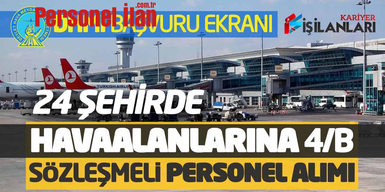 24 Şehirde Havaalanlarına 4/B Sözleşmeli Personel Alımı! DHMİ Başvuru Ekranı