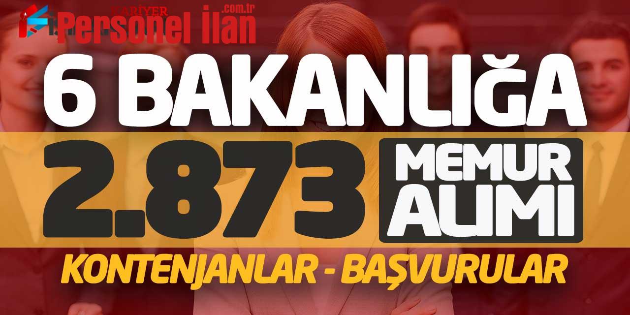 6 Bakanlığa 2.873 Memur Alımı Yapılacak! Kontenjanlar - Başvurular