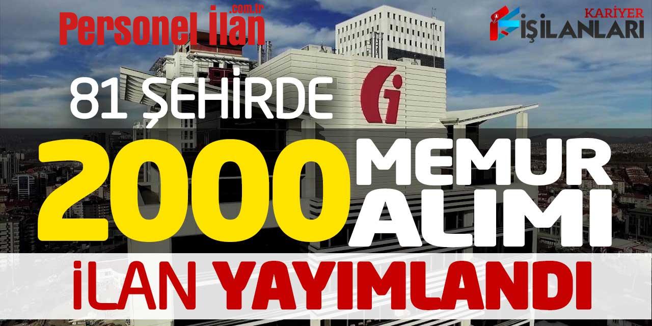 Az Önce Açıklandı! GİB 81 Şehirde 2.000 Memur Alımı İlanı Yayımlandı