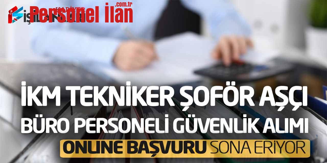Bakanlık İKM Tekniker Şoför Aşçı Büro Personeli Güvenlik Alımı Online Başvuru