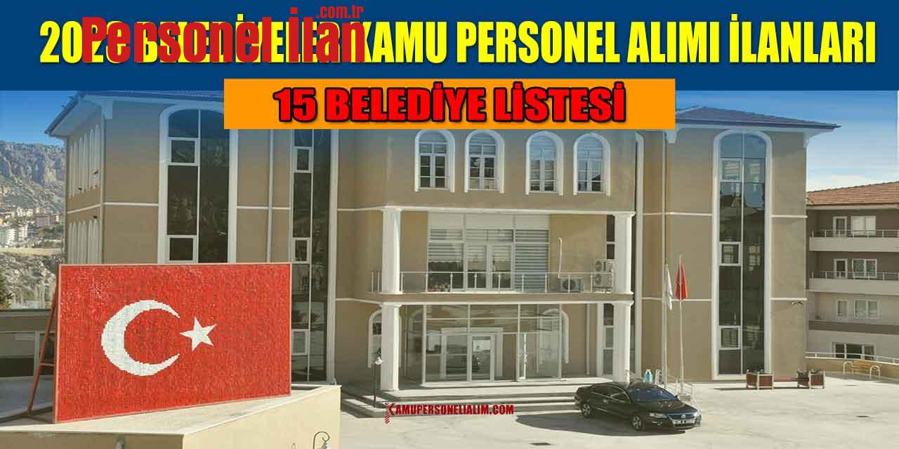 Belediyeler Kamu Personel Alımı İlanları 2023! 15 Belediye Listesi