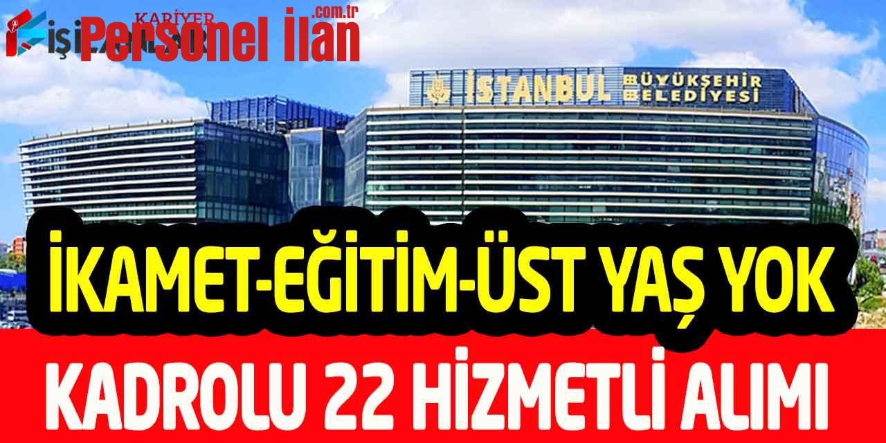 Büyükşehir Belediye İkamet Yok 22 Hizmetli Alımı Eğitim-Üst Yaş Yok
