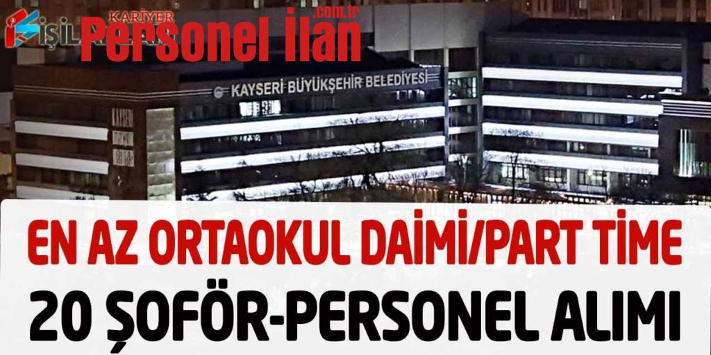 Büyükşehir Belediye Öğrenci-Mezun Şoför Kamu Personel Alımı