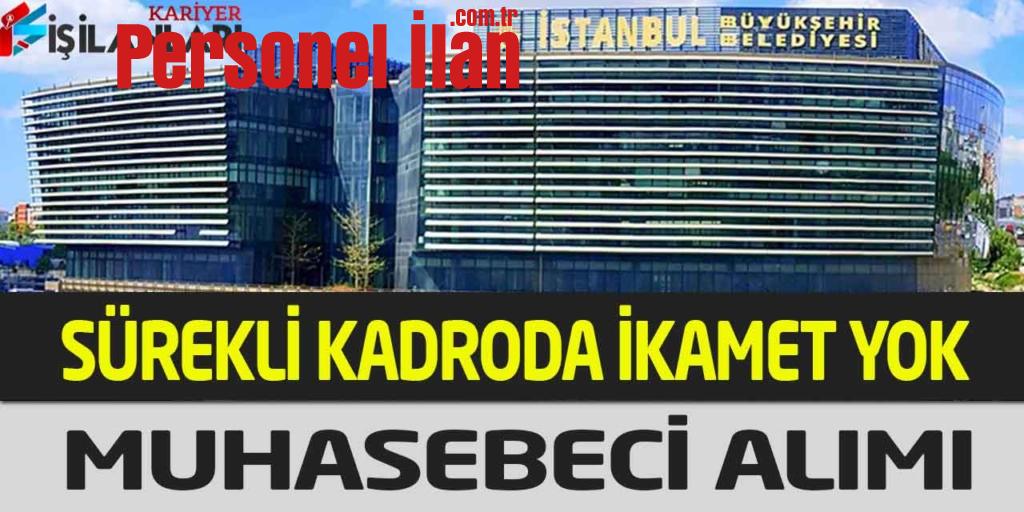 Büyükşehir Kadrolu Muhasebe Personeli Alımı KPSS Ve İkamet Yok