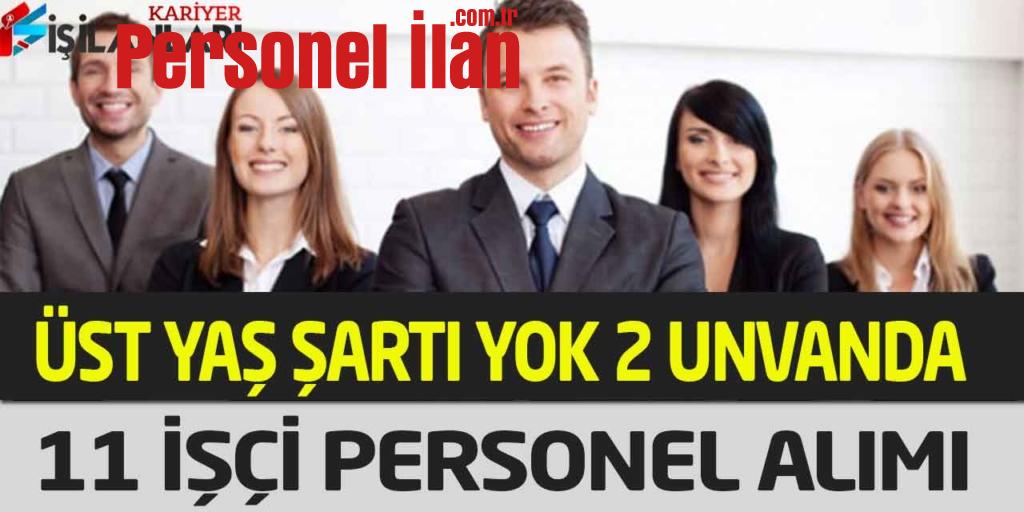 Büyükşehir Üst Yaş Sınırı Yok 2 Unvanda 11 İşçi Personel Alımı