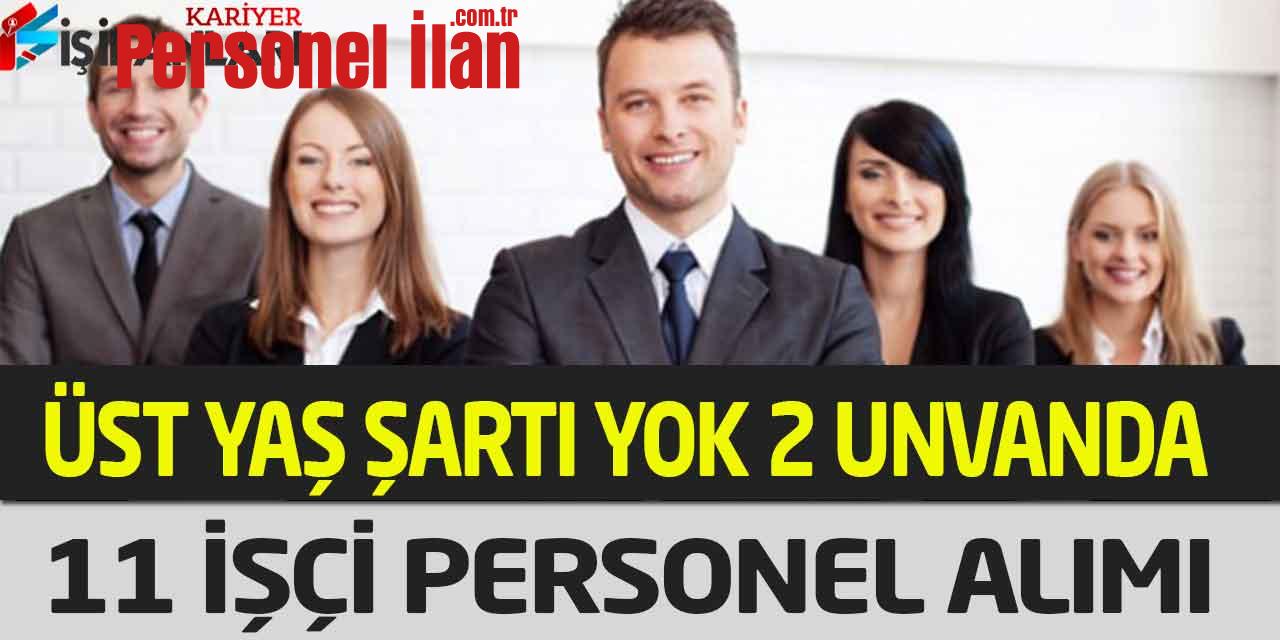 Büyükşehir Üst Yaş Sınırı Yok 2 Unvanda 11 İşçi Personel Alımı