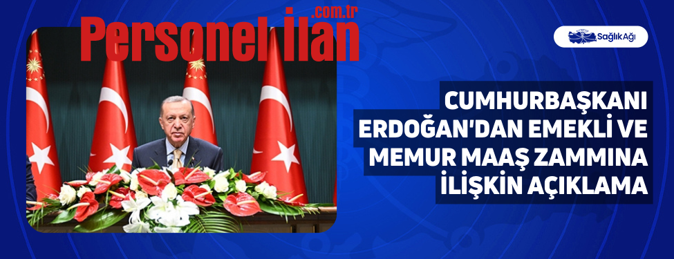 Cumhurbaşkanı Erdoğan